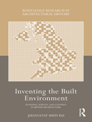 cover image of Inventing the Built Environment